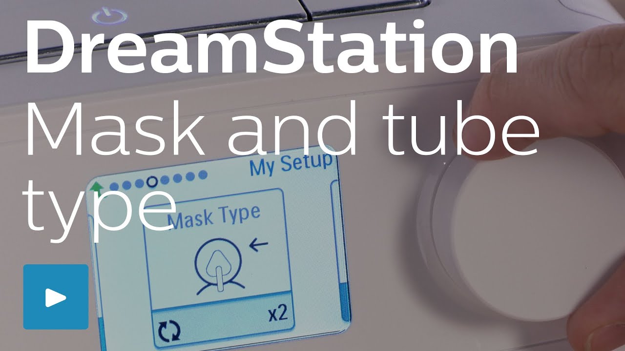 DreamStation adjusting mask and tube type