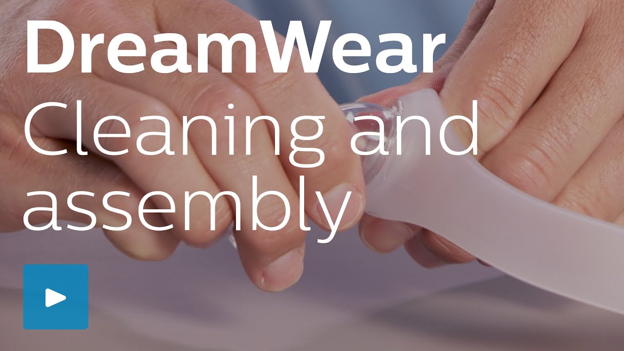 DreamWear Assembly and Cleaning